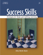 Success Skills: Strategies for Study and Lifelong Learning