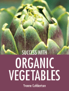 Success with Organic Vegetables