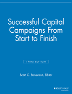 Successful Capital Campaigns: From Start to Finish