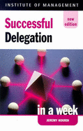 Successful Delegation in a Week