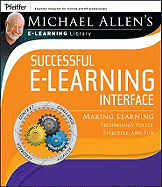 Successful E-Learning Interface: Making Learning Technology Polite, Effective, and Fun