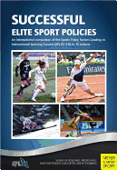 Successful Elite Sport Policies: An International Comparison of the Sports Policy Factors Leading to International Sporting Success (Spliss 2.0) in 15 Nations