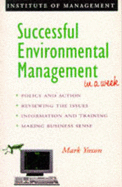 Successful environmental management in a week