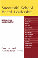 Successful School Board Leadership: Lessons from Superintendents