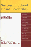 Successful School Board Leadership: Lessons from Superintendents