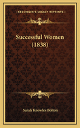 Successful Women (1838)