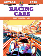 Succulent Coloring Book for kids Ages 6-12 - Racing Cars - Many colouring pages