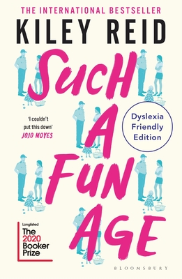 Such a Fun Age: Dyslexia Friendly Edition - Reid, Kiley