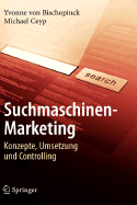 Suchmaschinen-Marketing: Konzepte, Umsetzung Und Controlling