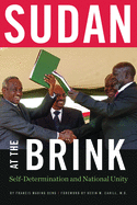 Sudan at the Brink: Self-Determination and National Unity