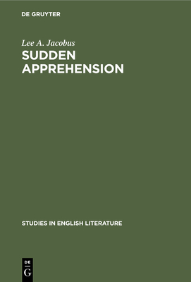 Sudden Apprehension - Jacobus, Lee a