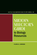 Sudden Selector's Guide to Biology Resources