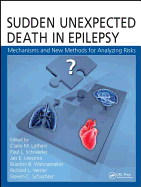 Sudden Unexpected Death in Epilepsy: Mechanisms and New Methods for Analyzing Risks