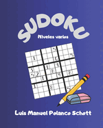 Sudoku: 33 Sudokus. De Fcil a Experto.