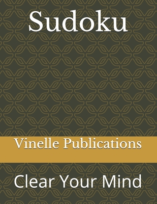 Sudoku: Clear Your Mind - Publications, Vinelle