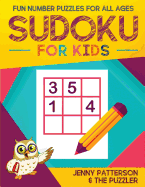 Sudoku for Kids: Fun Number Puzzles for All Ages