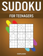Sudoku for Teenagers: 200 Easy, Medium and Hard Sudokus with Solutions for Teens