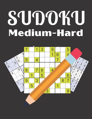 SUDOKU Medium-Hard: Logical Thinking - Brain Game Book Medium-Hard Sudoku Puzzles For Adult - House, Bright Creative