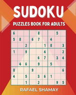 Sudoku Puzzle Book for Adults: Easy to Hard Puzzles with Full Solutions