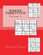 Sudoku Variety Fun Volume 1