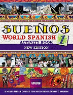 SUENOS WORLD SPANISH 1 ACTIVITY BOOK NEW EDITION