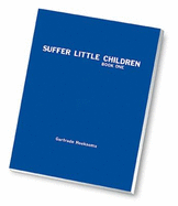 Suffer Little Children: Genesis-1 Samuel