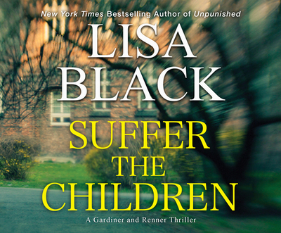 Suffer the Children - Black, Lisa, and Potter, Kirsten (Narrator)