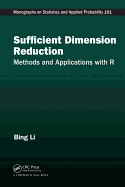 Sufficient Dimension Reduction: Methods and Applications with R