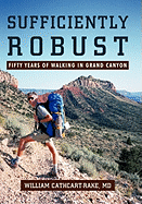 Sufficiently Robust: Fifty Years of Walking in Grand Canyon