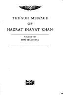 Sufi Message: Sufi Teachings v. 8 - Khan, Hazrat Inayat