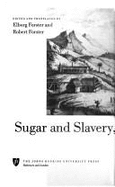 Sugar and Slavery, Family and Race: The Letters and Diary of Pierre Dessalles, Planter in Martinique, 1808-1856 - Dasalles, Pierre, Professor, and Forster, Elborg, Professor (Editor), and Forster, Robert (Editor)