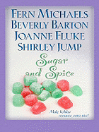 Sugar and Spice - Michaels, Fern, and Barton, Beverly, and Fluke, Joanne