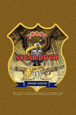 Sugar Ditch Lawmen - Hudson, Jerome