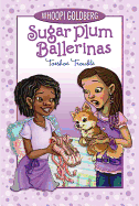 Sugar Plum Ballerinas: Toeshoe Trouble