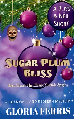 Sugar Plum Bliss - Ferris, Gloria