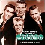 Sugar Shack: The Best of Jimmy Gilmer and the Fireballs