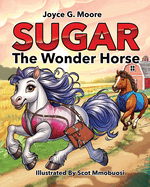Sugar the Wonder Horse
