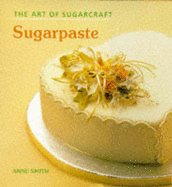 Sugarpaste - Smith, Anne