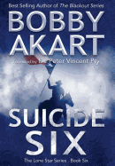 Suicide Six: Post Apocalyptic Emp Survival Fiction