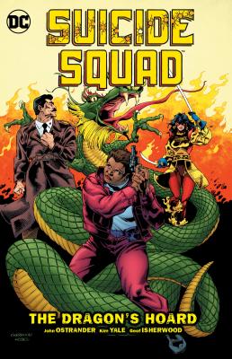 Suicide Squad Vol. 7: The Dragon's Hoard - Ostrander, John