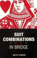 Suit Combinations in Bridge - Brock, Sally