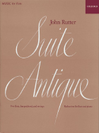 Suite Antique: Reduction for Flute and Piano - Rutter, John (Composer)