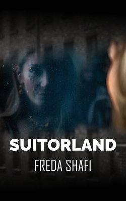 Suitorland - Shafi, Freda