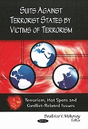 Suits Against Terrorist States by Victims of Terrorism