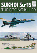 Sukhoi Su-15: The 'boeing Killer'