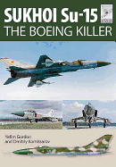 Sukhoi Su-15: The 'Boeing Killer'