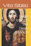 Sulle tracce del Ges? Storico