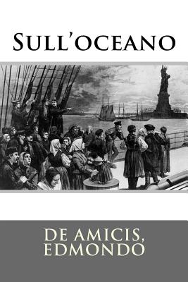 Sull'oceano - Mybook (Editor), and Edmondo, De Amicis