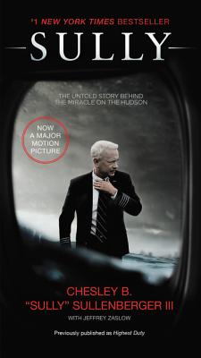 Sully: My Search for What Really Matters - Sullenberger, Chesley B, Captain, and Zaslow, Jeffrey