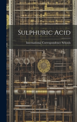 Sulphuric Acid - Schools, International Correspondence